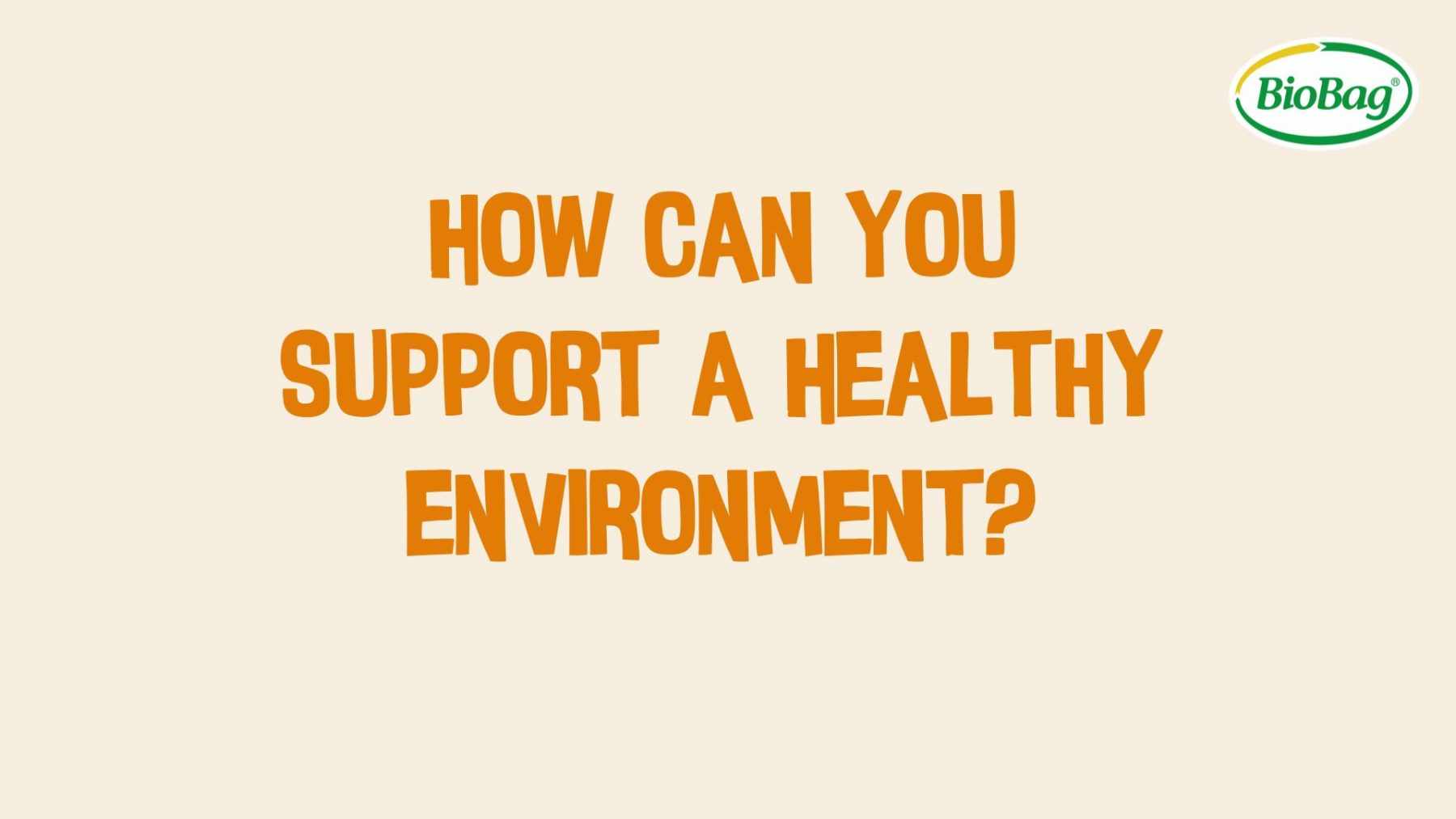 How can you support a healthy environment